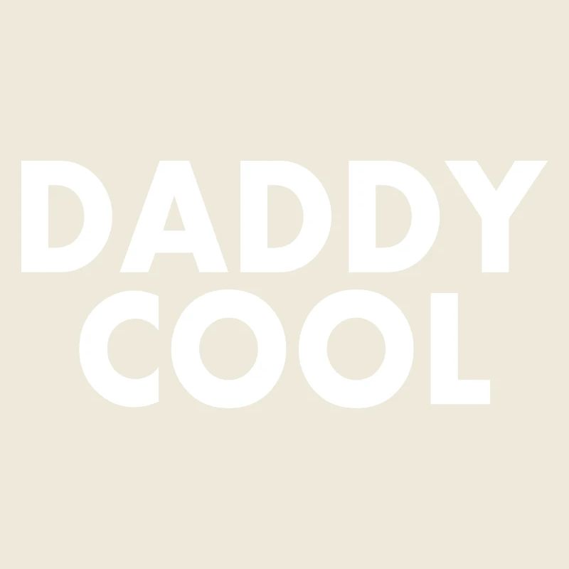 Daddy cool