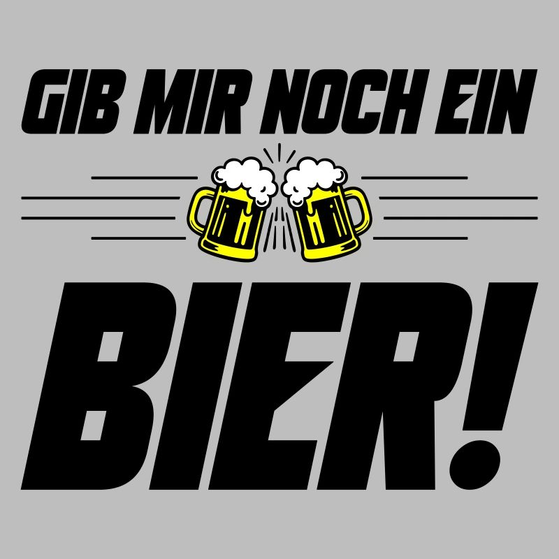 Noch ein Bier Spruch