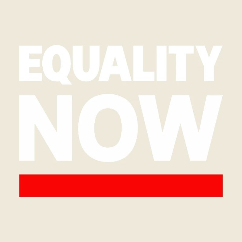 EQUALITY NOW Statement Slogan