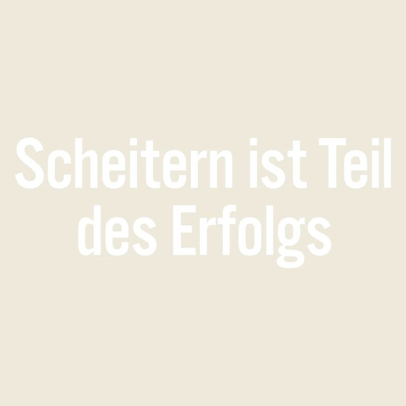 Scheitern ist Teil des Erfolgs