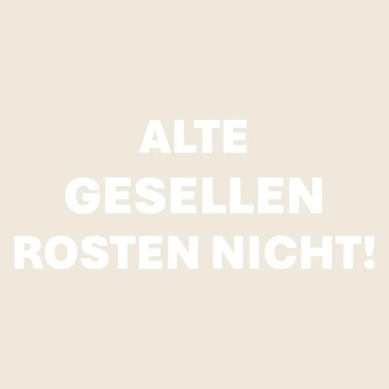 Alte Gesellen rosten nicht