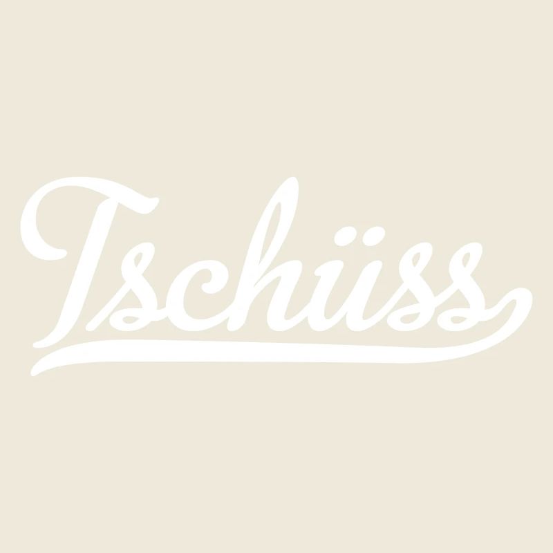 tschüss