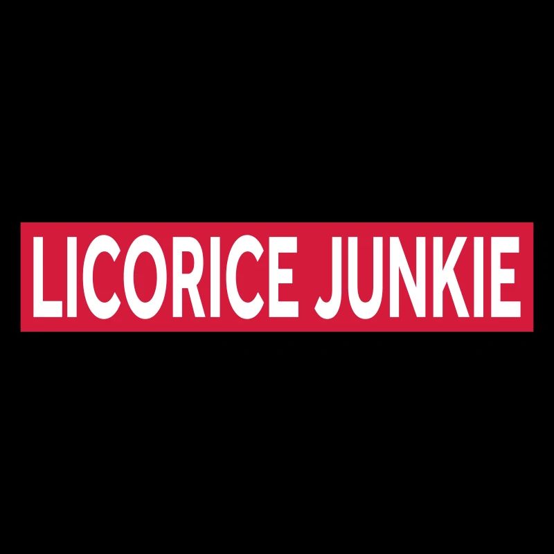 LICORICE JUNKIE