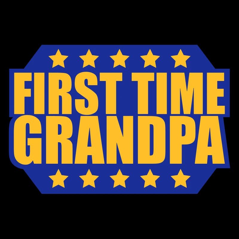 First Time Grandpa Bester Opa Großvater Liebe Opi