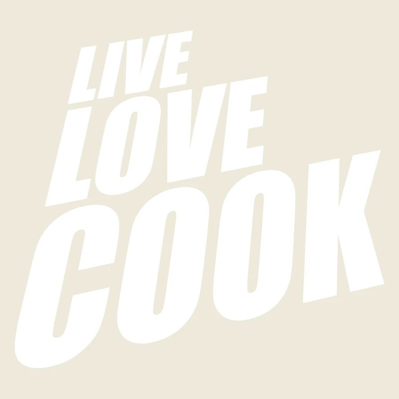 Live Love Cook Leben Liebe Kochen Küche Meister