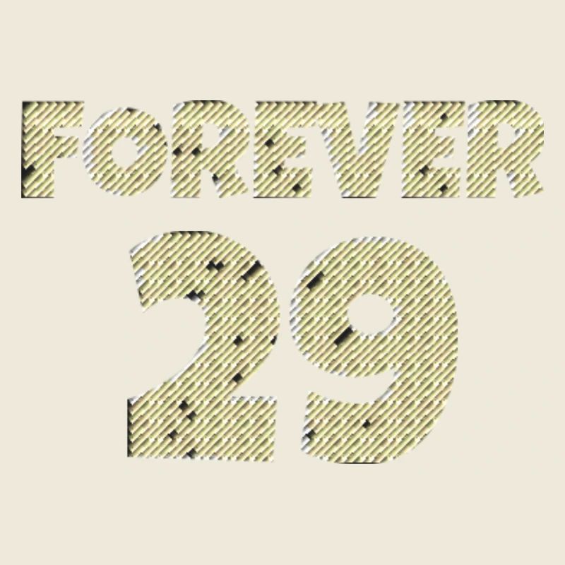 forever 29