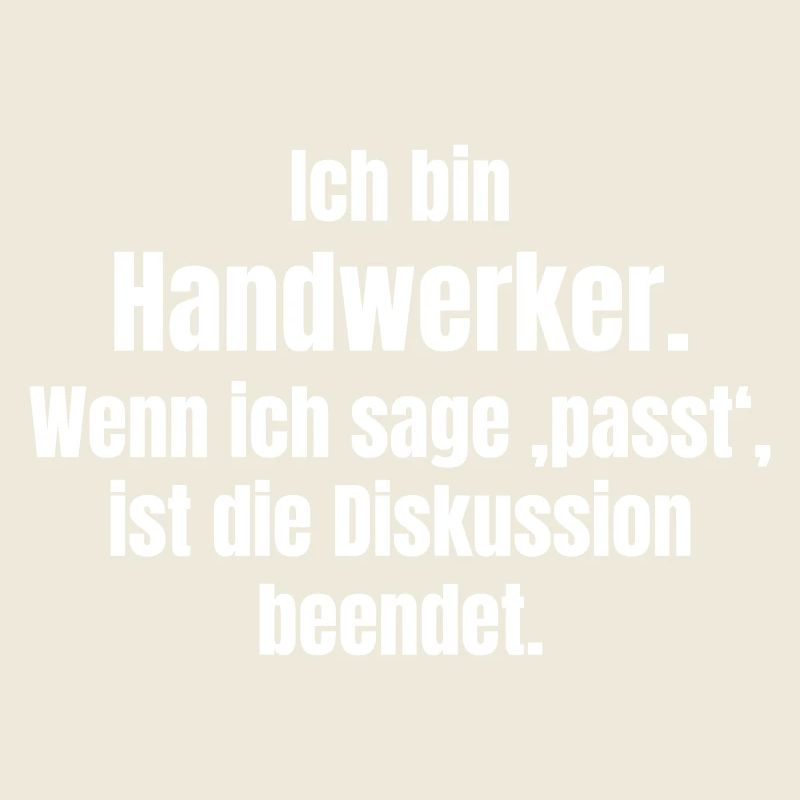 Ich bin Handwerker – Passt, Diskussion beendet