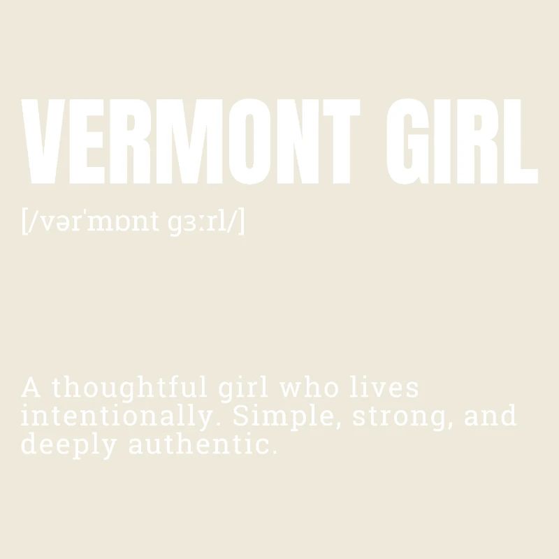 Vermont Girl : Authentique et durable