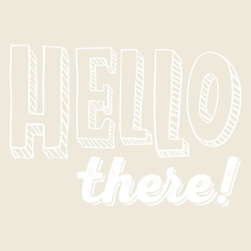 HELLO there!