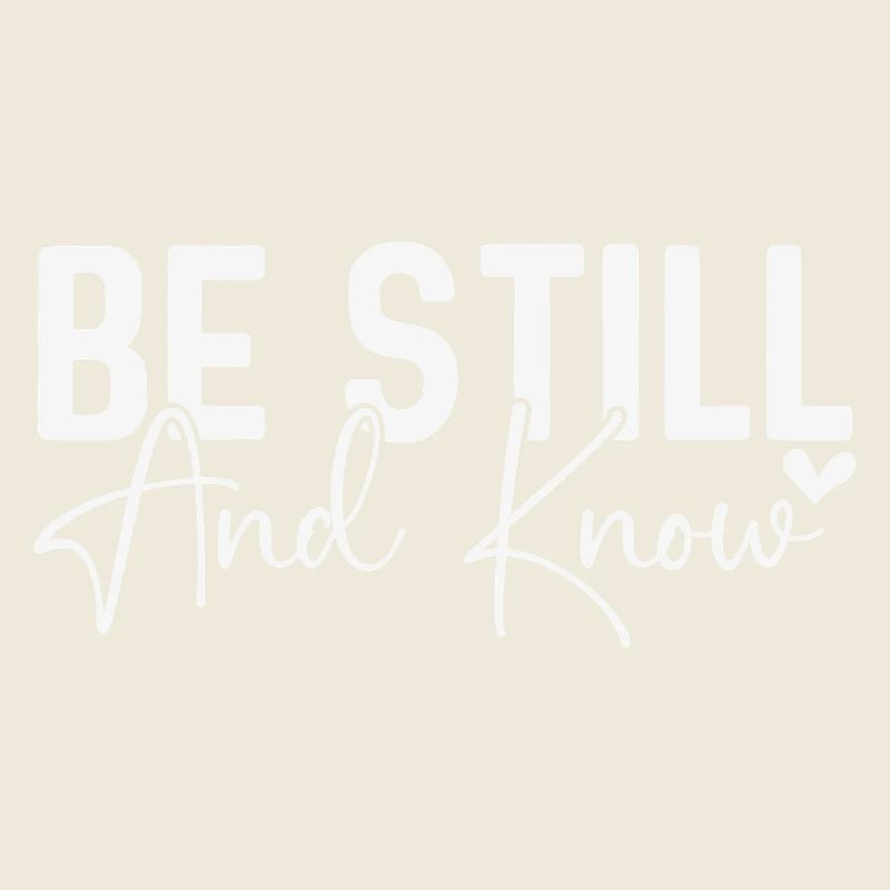 Sei still und wisse