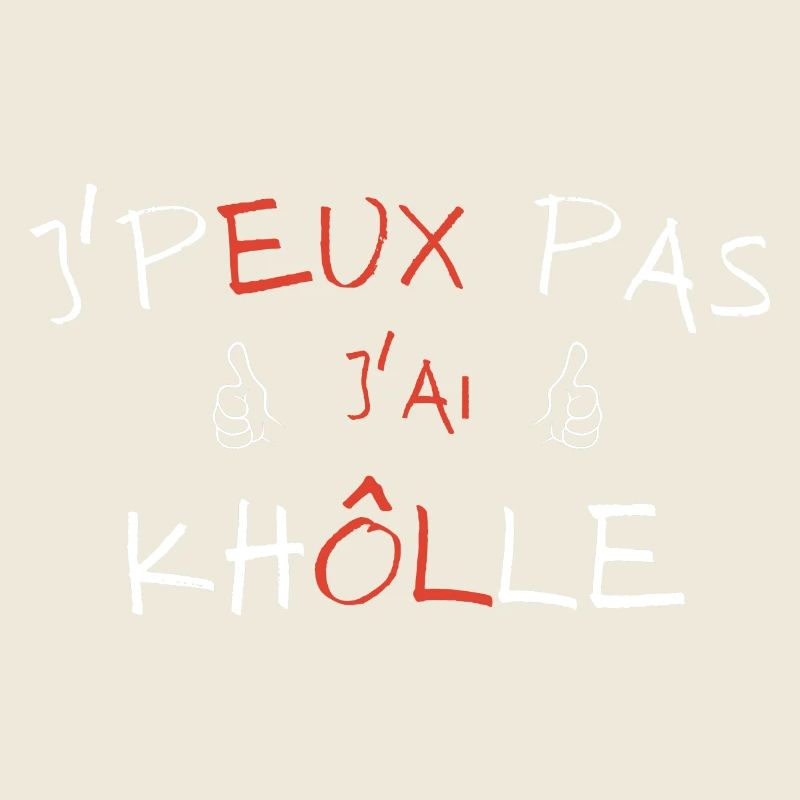 j' peux pas j'ai khôlle