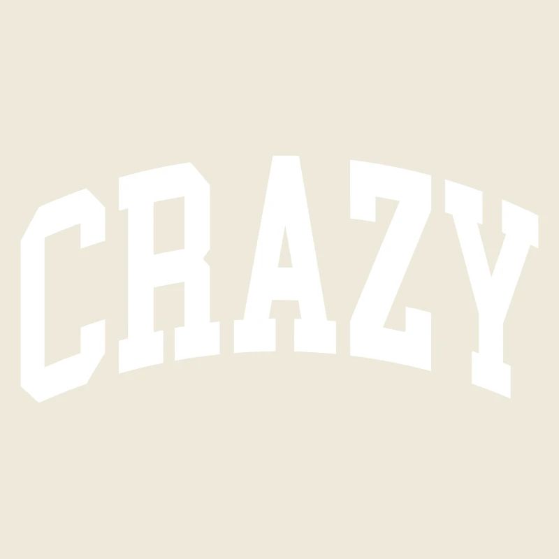 Crazy