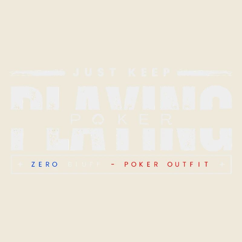 keep playing white-poker