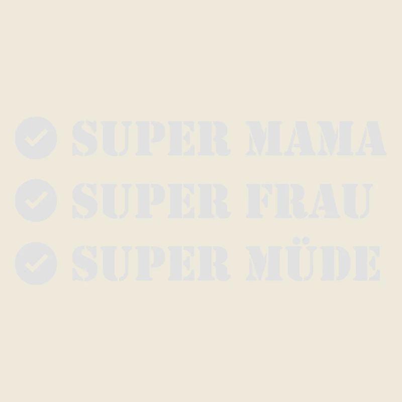 Super Mama Alltag