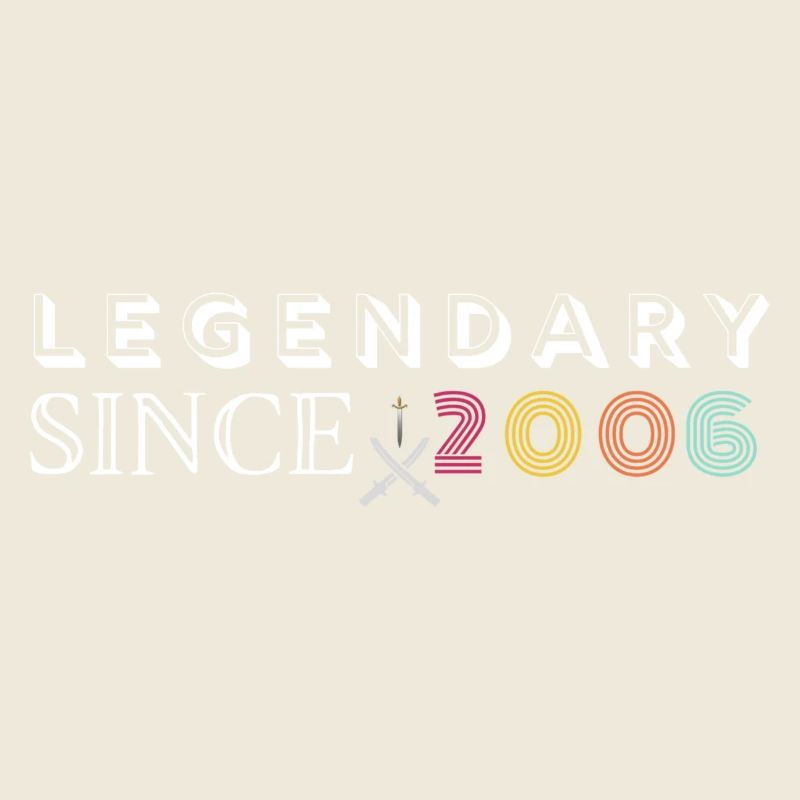 Legendary since 2006