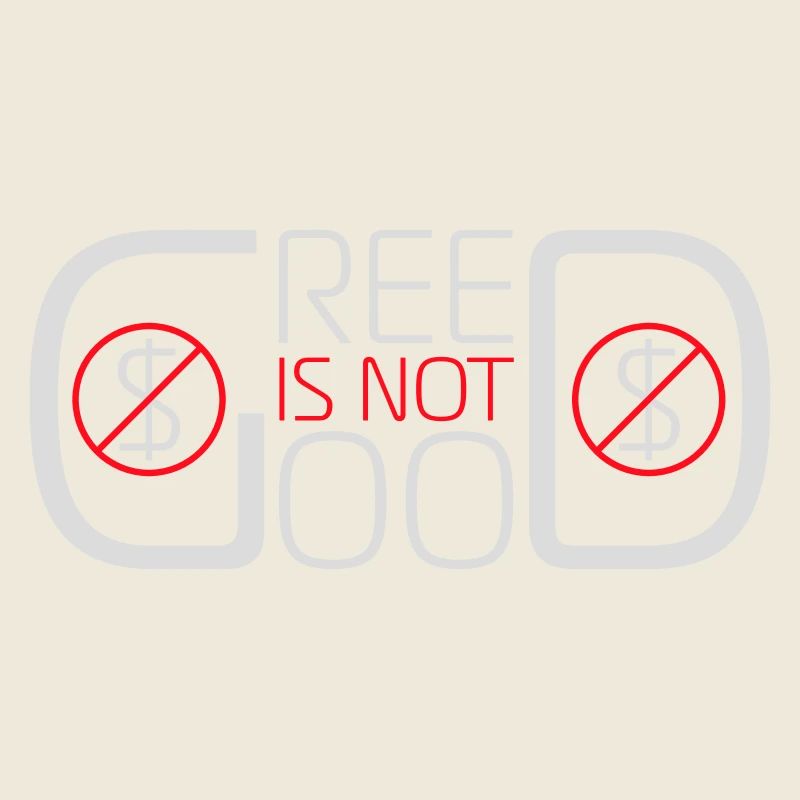 La cupidité n’est pas une bonne déclaration anticapitaliste Protestation