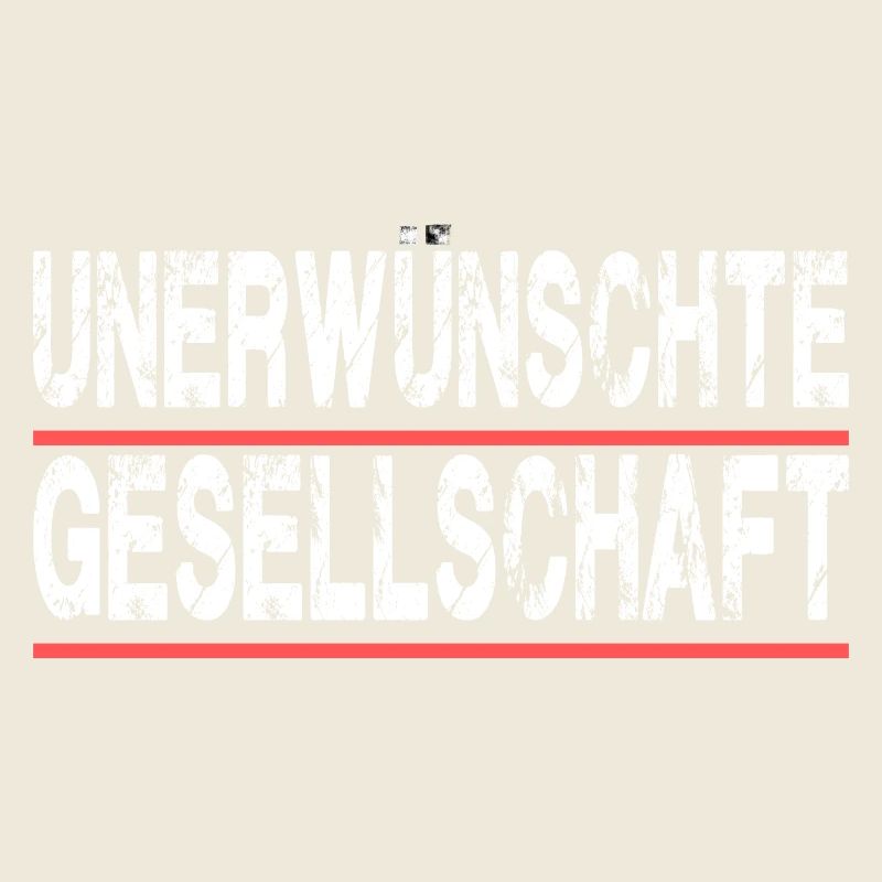 Unerwünschte Gesellschaft