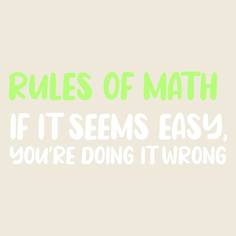 Rules of Math: Easy Seems Wrong