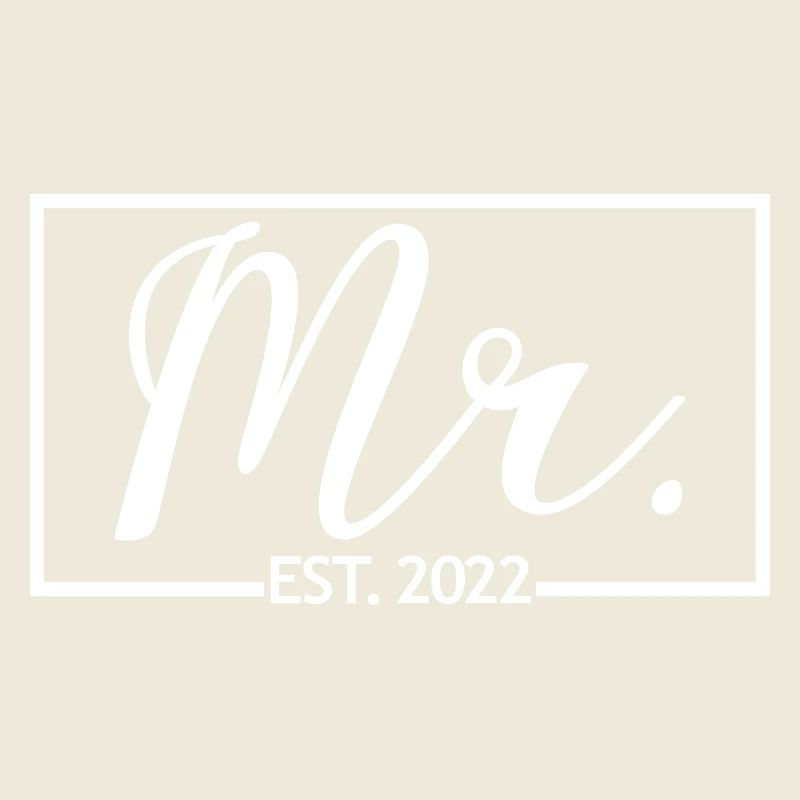 Mr. Est. 2022 - Bald Bräutigam, Hochzeitsfeier
