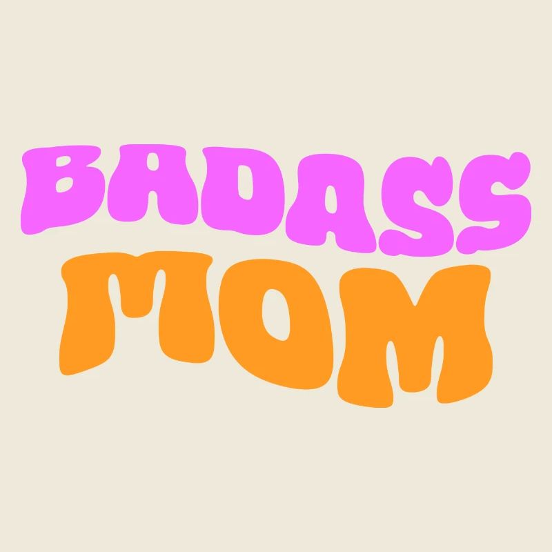 Badass Mom
