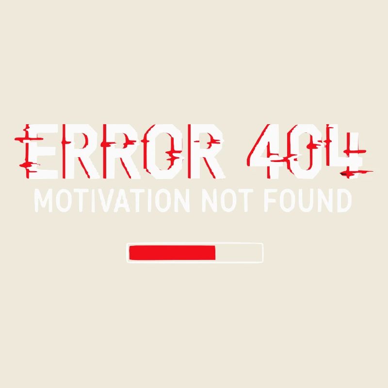 Error 404 Motivation