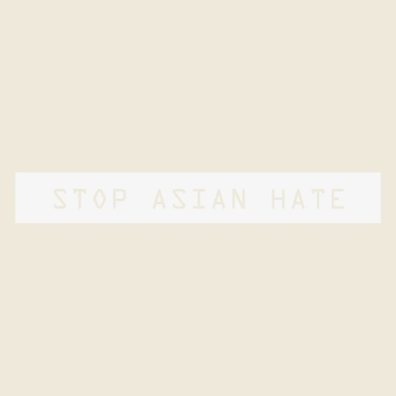 Stop Asian hate crime stop asian hate