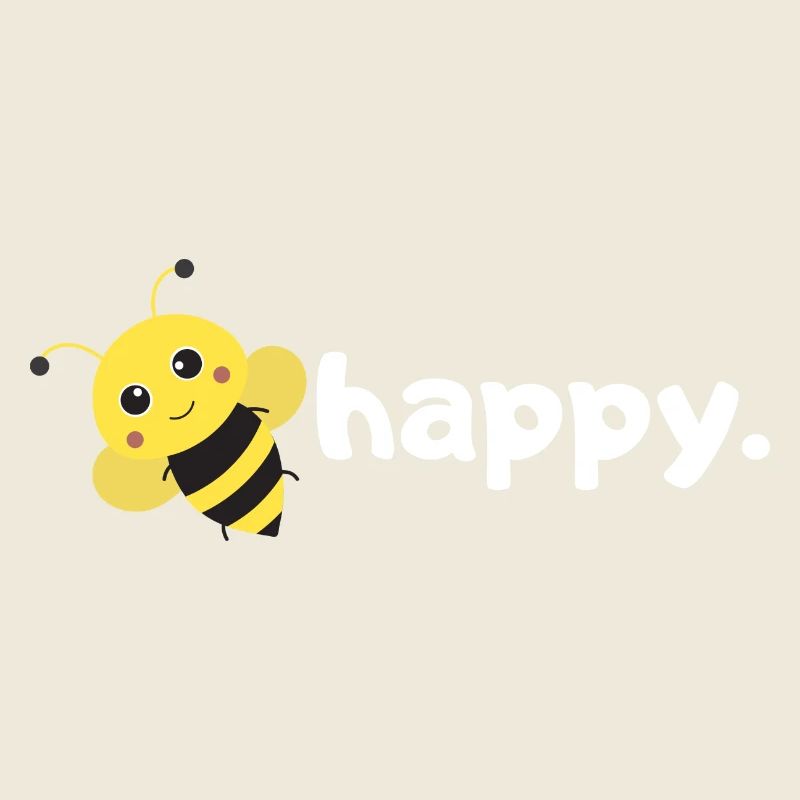 Abeille heureuse. Sois heureux. |conception d’abeille de jeu de mots drôle|