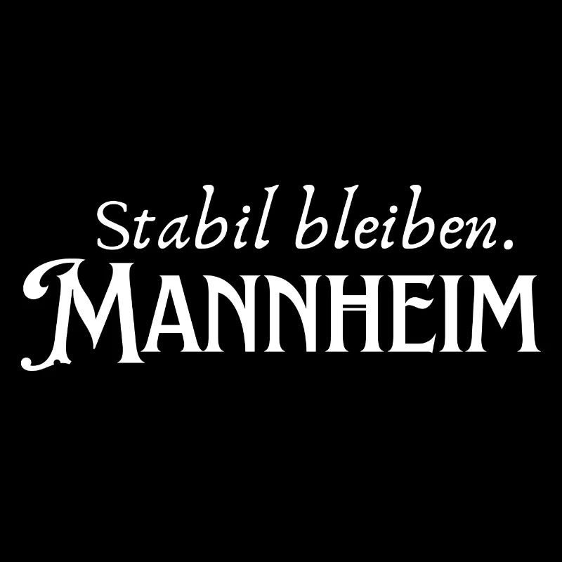 Stabil bleiben Mannheim