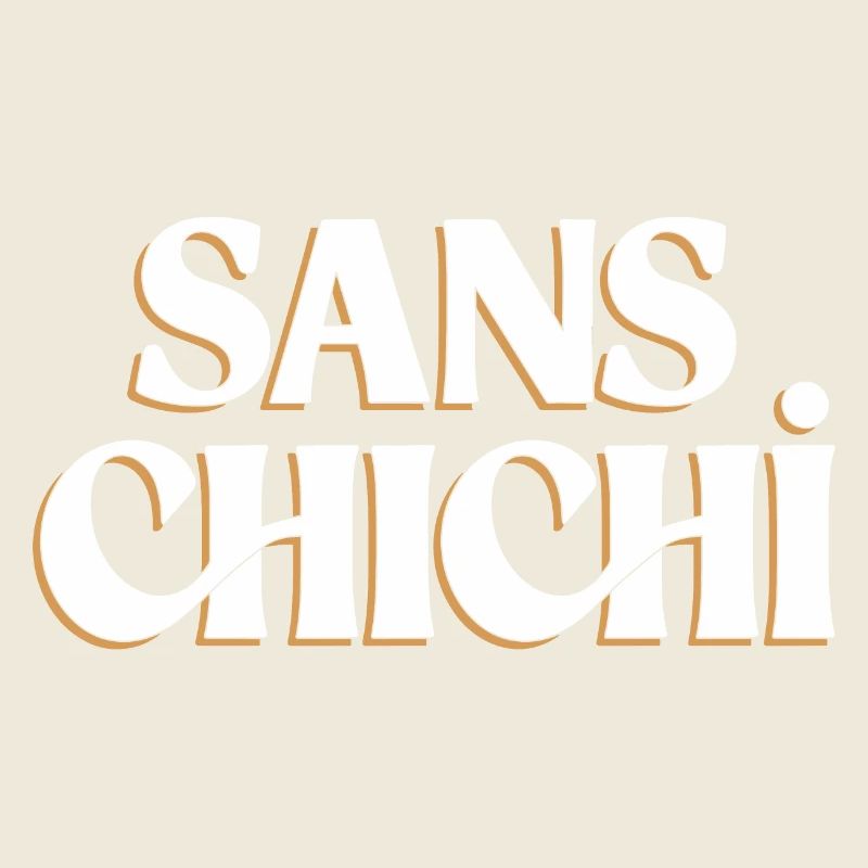 Sans chichi