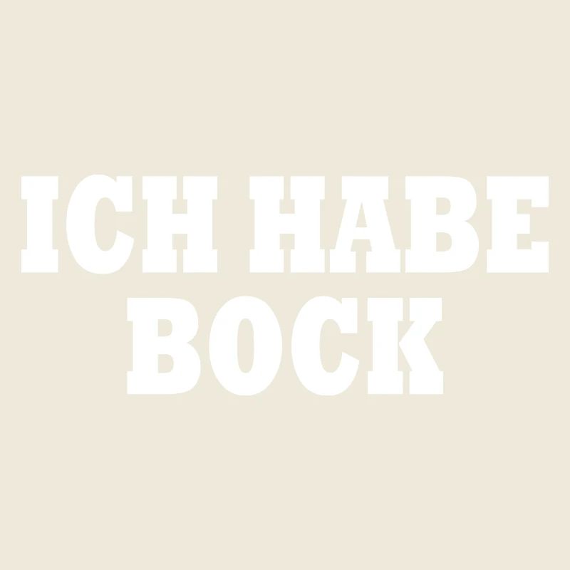 Ich habe bock