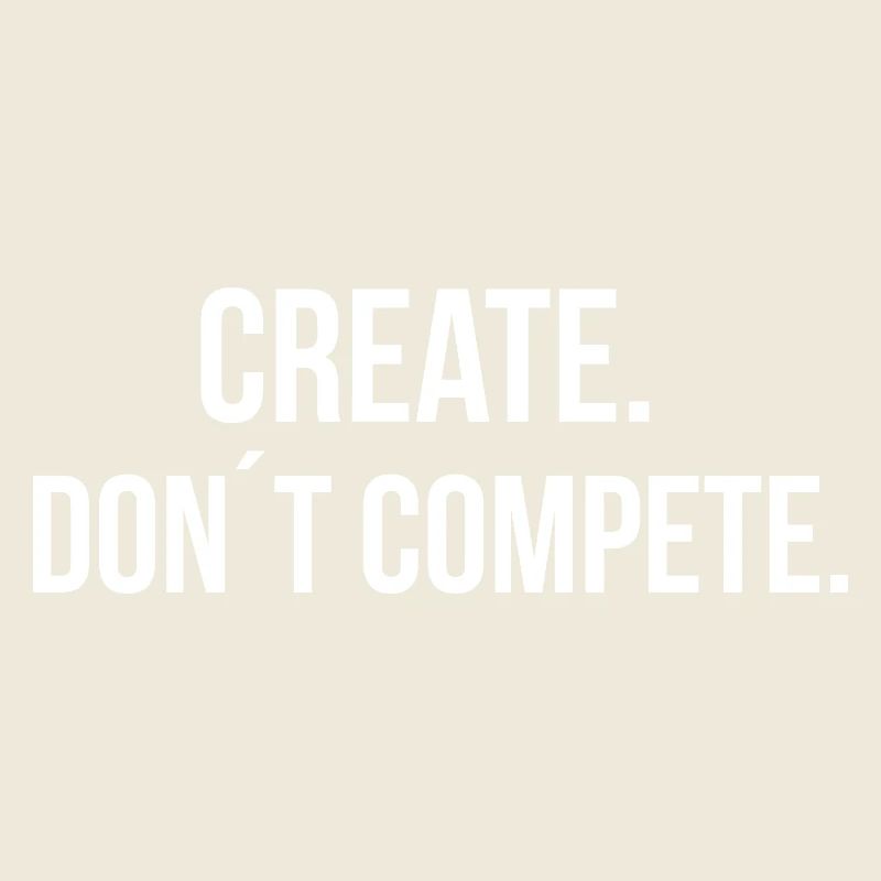 CREATE. DON ́T COMPETE. | Greyline Official