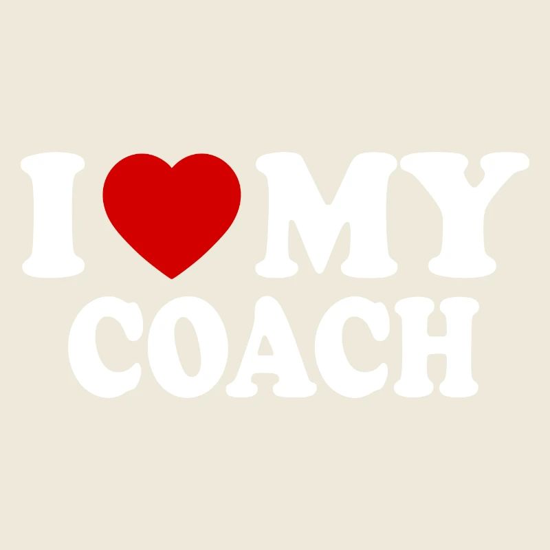 I love my coach