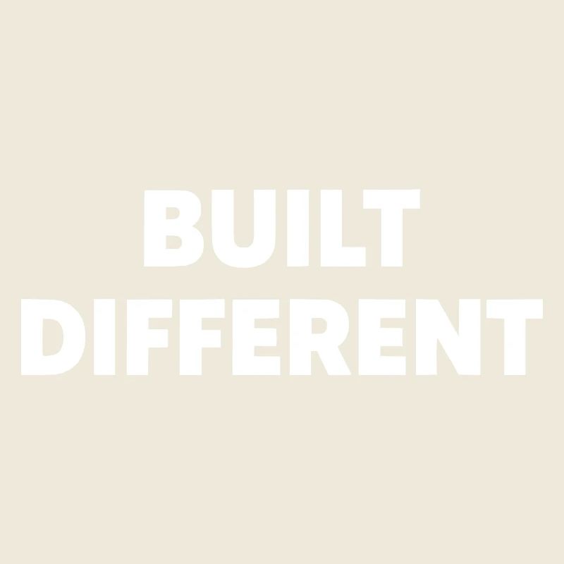 Built Different – Bold Statement Typografie