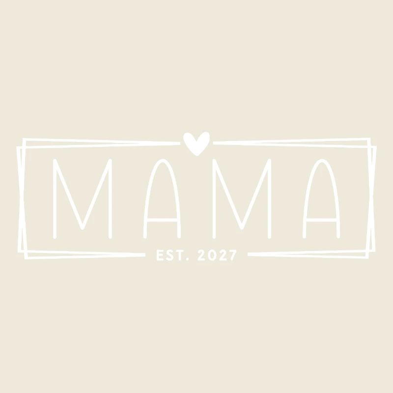 Mama Est 2027