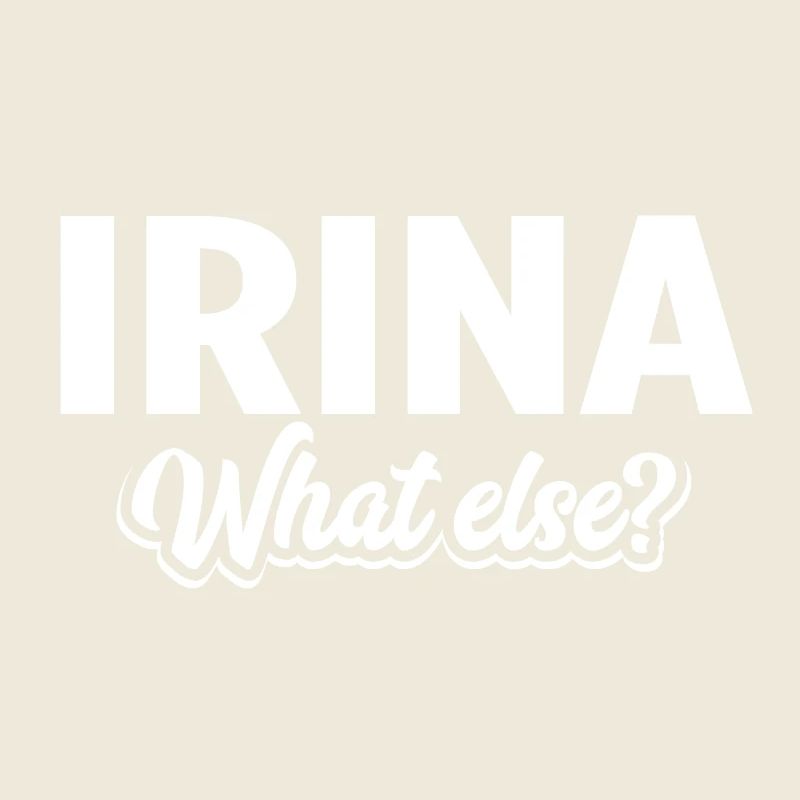 IRINA - we