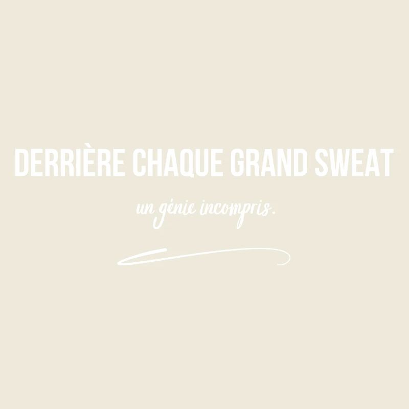 Derrière chaque grand sweat un génie incompris