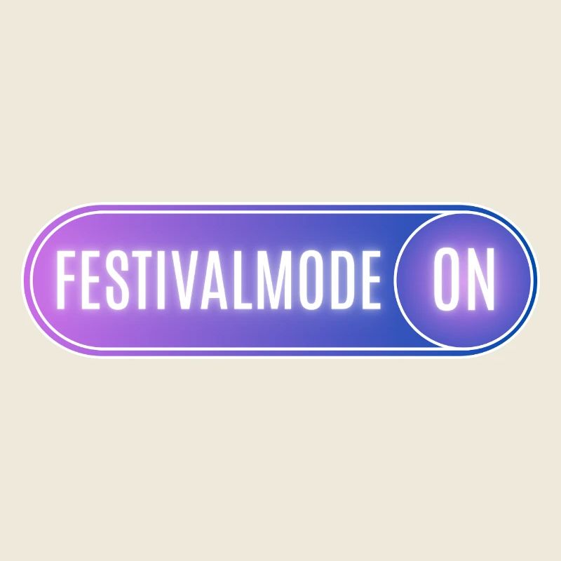 Festivalmode ON