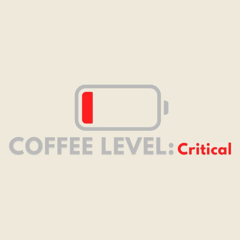 Coffee Level: Critical
