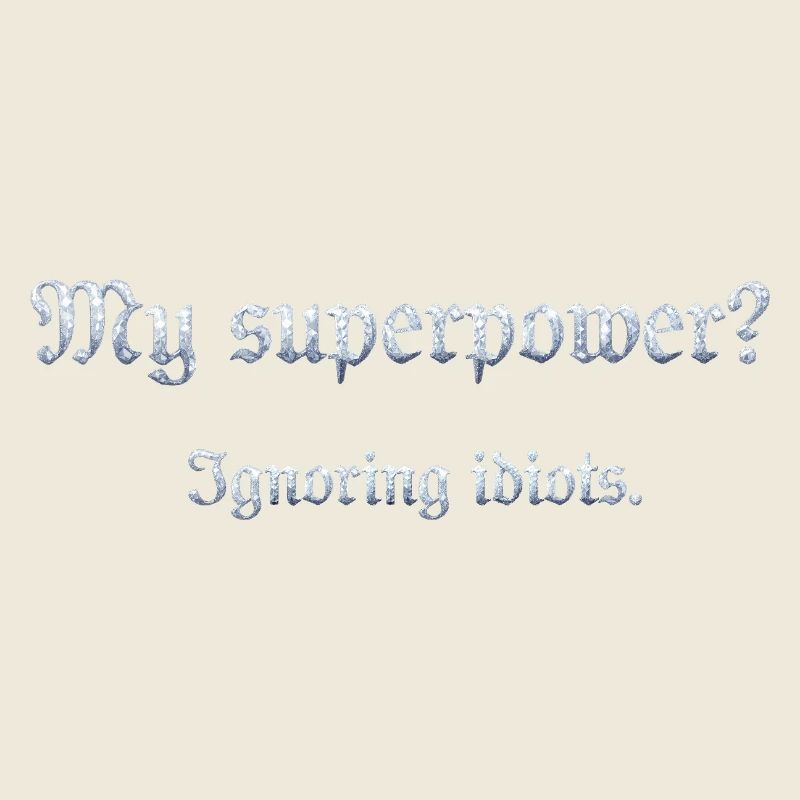 Humorous superpower sentence with wit