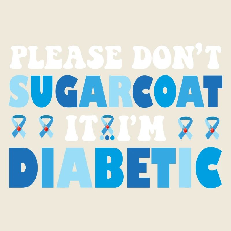 Bitte beschönigen Sie es nicht, ich bin Diabetiker