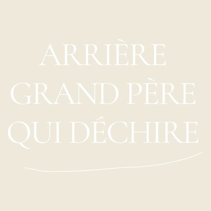 arrière-grand-père qui déchire