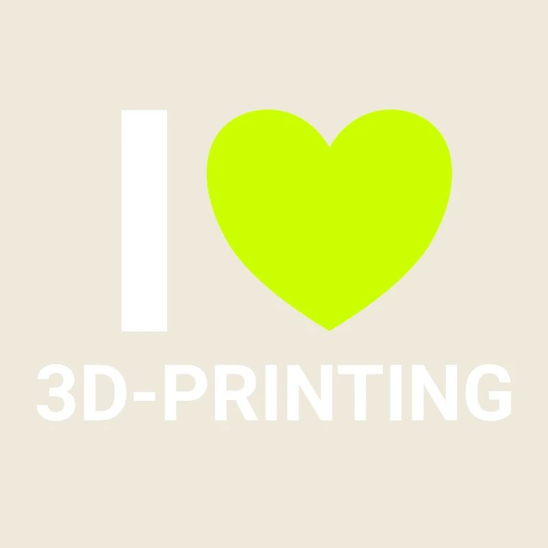 i love 3dprinting