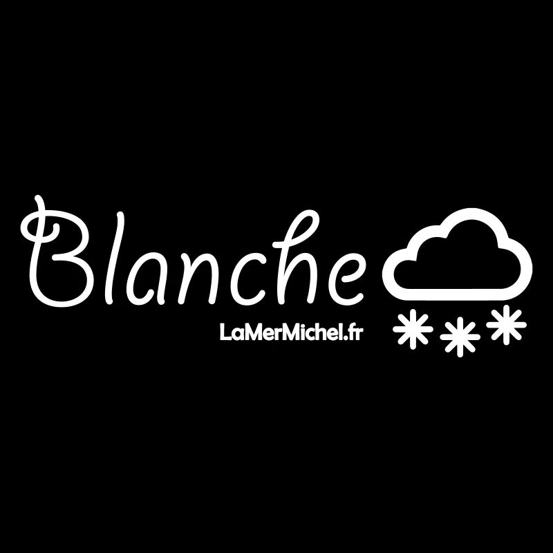 Blanche "NEIGE"