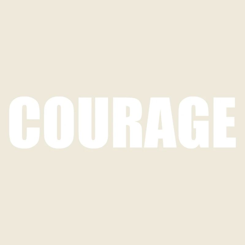 Courage