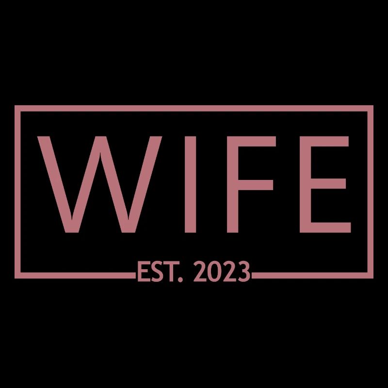 Ehefrau Est. 2023 Verlobung Brautdusche Hochzeit