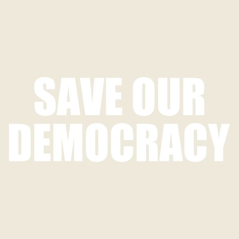 Save our democracy