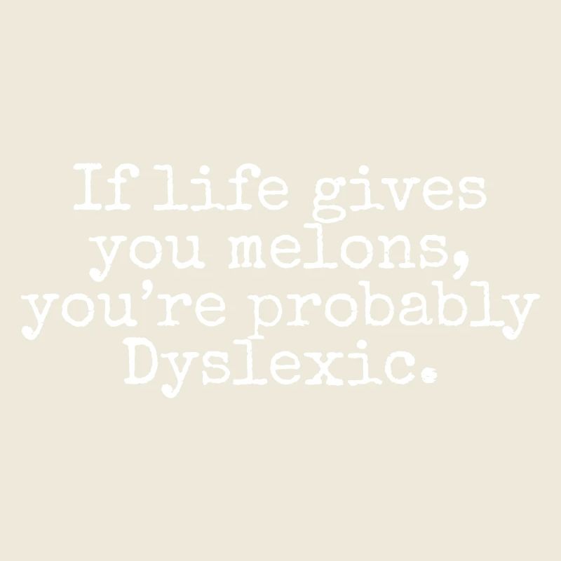 Funny Dyslexic joke