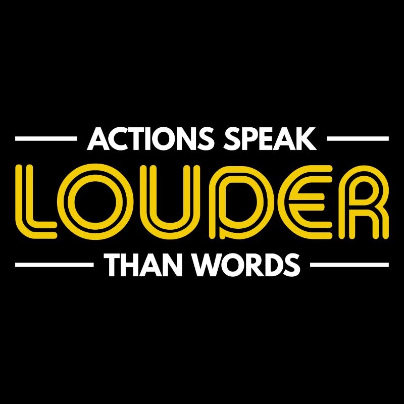 Actions Speak Louder Than Words - Motivation Gift
