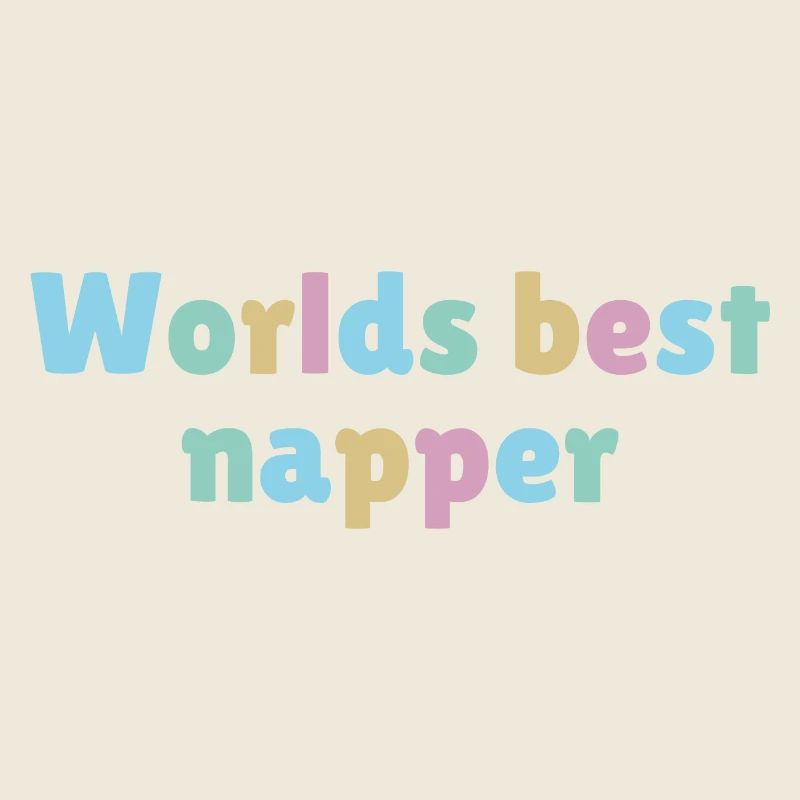 Funny sarcastic nap slogan, gift for tired parents