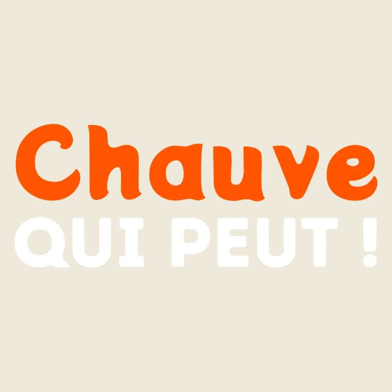 Chauve qui peut !